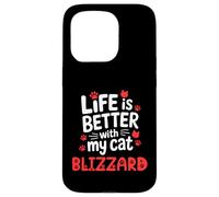 Cat Name Blizzard Life Is Better With My Cat Blizzard Case for iPhone 15 Pro
