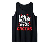 Cat Name Cactus Life is Better with My Cat Cactus Tank Top