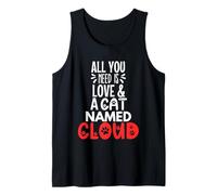 Cat Name Cloud Design - All You Need is Love! Tank Top
