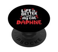 Cat Name Daphne Life Is Better With My Cat Daphne PopSockets Adhesive PopGrip
