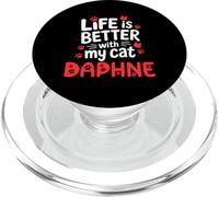 Cat Name Daphne Life Is Better With My Cat Daphne PopSockets PopGrip for MagSafe