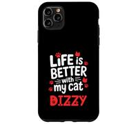 Cat Name Dizzy Life Is Better With My Cat Dizzy Case for iPhone 11 Pro Max