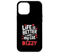 Cat Name Dizzy Life Is Better With My Cat Dizzy Case for iPhone 12 Pro Max