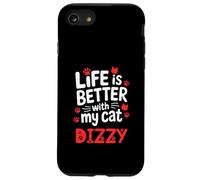 Cat Name Dizzy Life Is Better With My Cat Dizzy Case for iPhone SE (2020) / 7/8