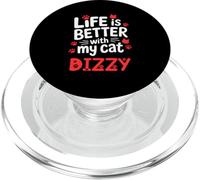Cat Name Dizzy Life Is Better With My Cat Dizzy PopSockets PopGrip for MagSafe