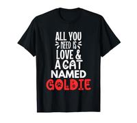 Cat Name Goldie Design - All You Need is Love! Value Graphic T-Shirt