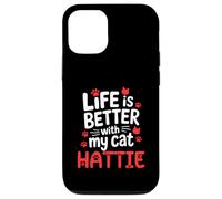 Cat Name Hattie Life Is Better With My Cat Hattie Case for iPhone 12/12 Pro