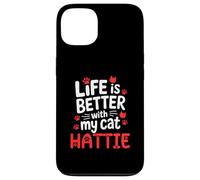 Cat Name Hattie Life Is Better With My Cat Hattie Case for iPhone 13