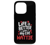 Cat Name Hattie Life Is Better With My Cat Hattie Case for iPhone 13 Pro