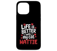 Cat Name Hattie Life Is Better With My Cat Hattie Case for iPhone 13 Pro Max