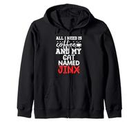 Cat Name Jinx Gifts All I Need Is Coffee Cat Named Jinx Zip Hoodie