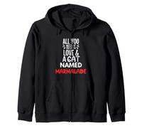 Cat Name Marmalade Design - All You Need is Love! Zip Hoodie