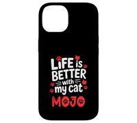 Cat Name Mojo Life Is Better With My Cat Mojo Case for iPhone 14