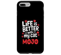 Cat Name Mojo Life Is Better With My Cat Mojo Case for iPhone 7 Plus/8 Plus