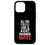 Cat Name Navi Design - All You Need is Love! Case for iPhone 12 Pro Max