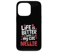 Cat Name Nellie Life Is Better With My Cat Nellie Case for iPhone 13 Pro