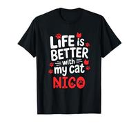 Cat Name Nico Life Is Better With My Cat Nico T-Shirt