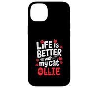 Cat Name Ollie Life Is Better With My Cat Ollie Case for iPhone 14 Plus