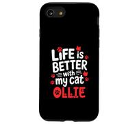 Cat Name Ollie Life Is Better With My Cat Ollie Case for iPhone SE (2020) / 7 / 8