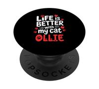 Cat Name Ollie Life Is Better With My Cat Ollie PopSockets Adhesive PopGrip