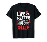 Cat Name Ollie Life Is Better With My Cat Ollie T-Shirt