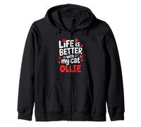 Cat Name Ollie Life Is Better With My Cat Ollie Zip Hoodie