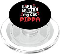 Cat Name Pippa Life Is Better With My Cat Pippa PopSockets PopGrip for MagSafe