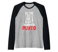 Cat Name Pluto Design - All You Need is Love! Raglan Baseball Tee