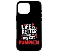 Cat Name Pumpkin Life Is Better With My Cat Pumpkin Case for iPhone 16 Pro Max