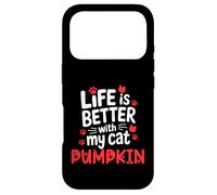 Cat Name Pumpkin Life Is Better With My Cat Pumpkin Case for iPhone 17 Pro