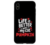 Cat Name Pumpkin Life Is Better With My Cat Pumpkin Case for iPhone XS Max
