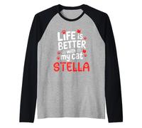 Cat Name Stella Life is Better with My Cat Stella Raglan Baseball Tee
