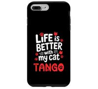 Cat Name Tango Life Is Better With My Cat Tango Case for iPhone 7 Plus/8 Plus