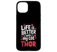 Cat Name Thor Life Is Better With My Cat Thor Case for iPhone 15 Plus