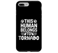 Cat Name Tornado Human Belongs to Cat Name Tornado Case for iPhone 7 Plus/8 Plus