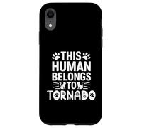 Cat Name Tornado Human Belongs to Cat Name Tornado Case for iPhone XR