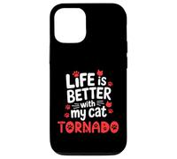 Cat Name Tornado Life Is Better With My Cat Tornado Case for iPhone 12/12 Pro