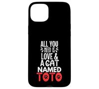 Cat Name Toto Design - All You Need is Love! Case for iPhone 15 Plus