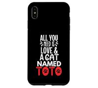 Cat Name Toto Design - All You Need is Love! Case for iPhone XS Max