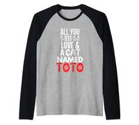 Cat Name Toto Design - All You Need is Love! Raglan Baseball Tee