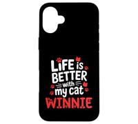 Cat Name Winnie Life Is Better With My Cat Winnie Case for iPhone 16 Plus