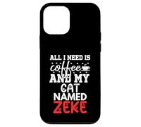 Cat Name Zeke Gifts All I Need Is Coffee Cat Named Zeke Case for iPhone 12 mini