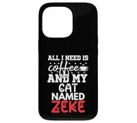 Cat Name Zeke Gifts All I Need Is Coffee Cat Named Zeke Case for iPhone 13 Pro