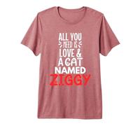 Cat Name Ziggy Design - All You Need is Love! Premium T-Shirt