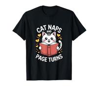 Cat Naps and Page Turns Book Lover T-Shirt