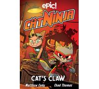 Cat Ninja: Cat's Claw : Volume 5
