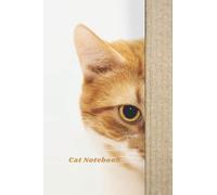 Cat Notebook: Fluffy Ginger White Cat Journal Notebook with Interior Motifs. Perfect for Cat Lovers. 6 x 9 in. Blank lined. (Cat Notebooks)