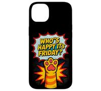 Cat Paws Friday Humor Cute Comic Happy-Friday Case for iPhone 14 Plus
