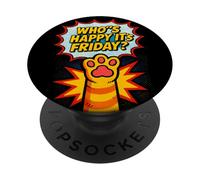 Cat Paws Friday Humor Cute Comic Happy-Friday PopSockets Adhesive PopGrip