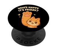 Cat Paws Friday Humor Cute Kawaii Happy-Friday PopSockets Adhesive PopGrip